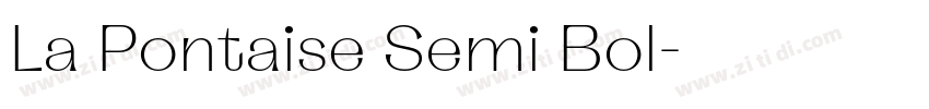 La Pontaise Semi Bol字体转换